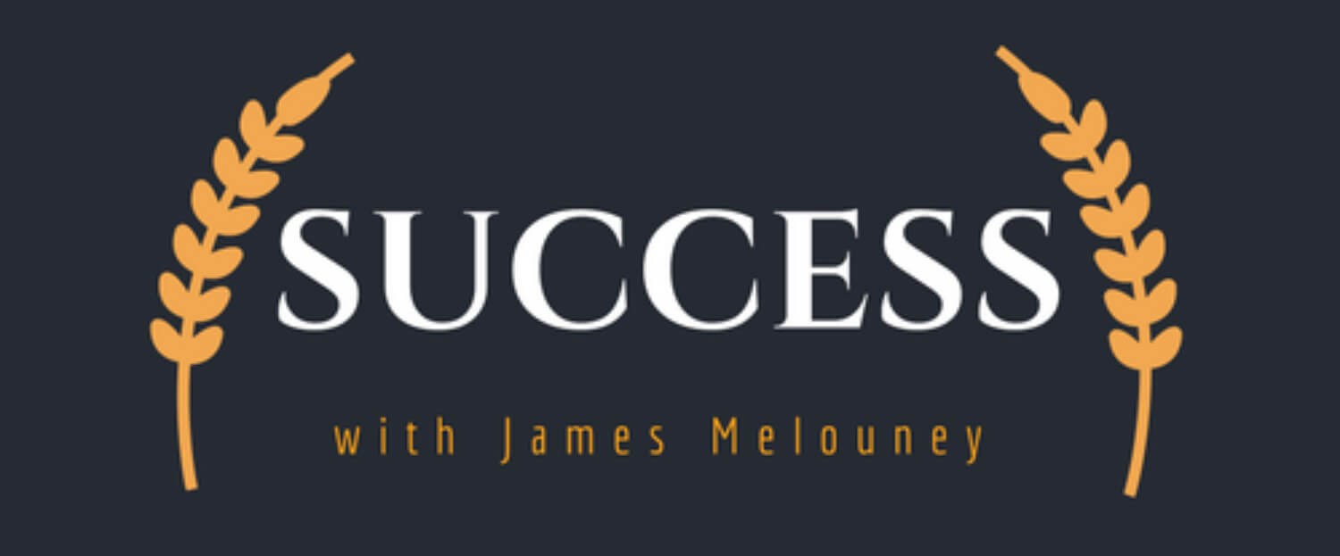Success with James Melouney